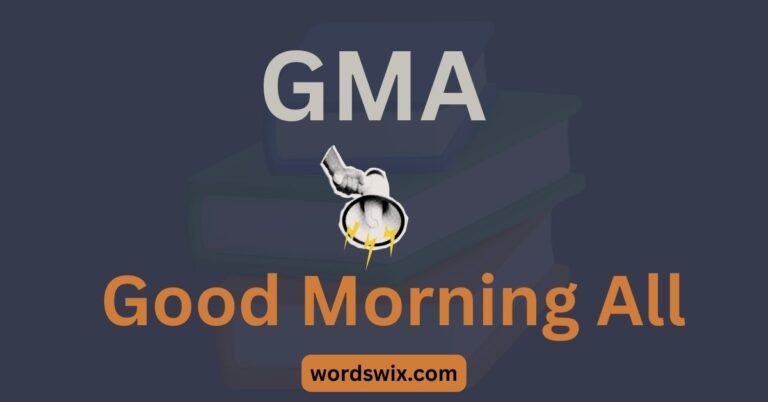 GMA Meaning in Text