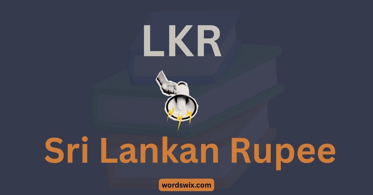 LKR Meaning in Text
