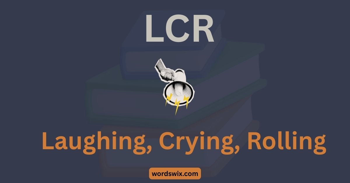LCR Meaning in Text