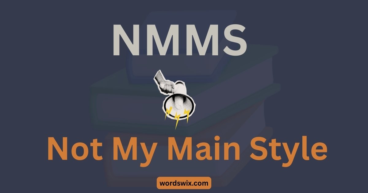NMMS Meaning in Text
