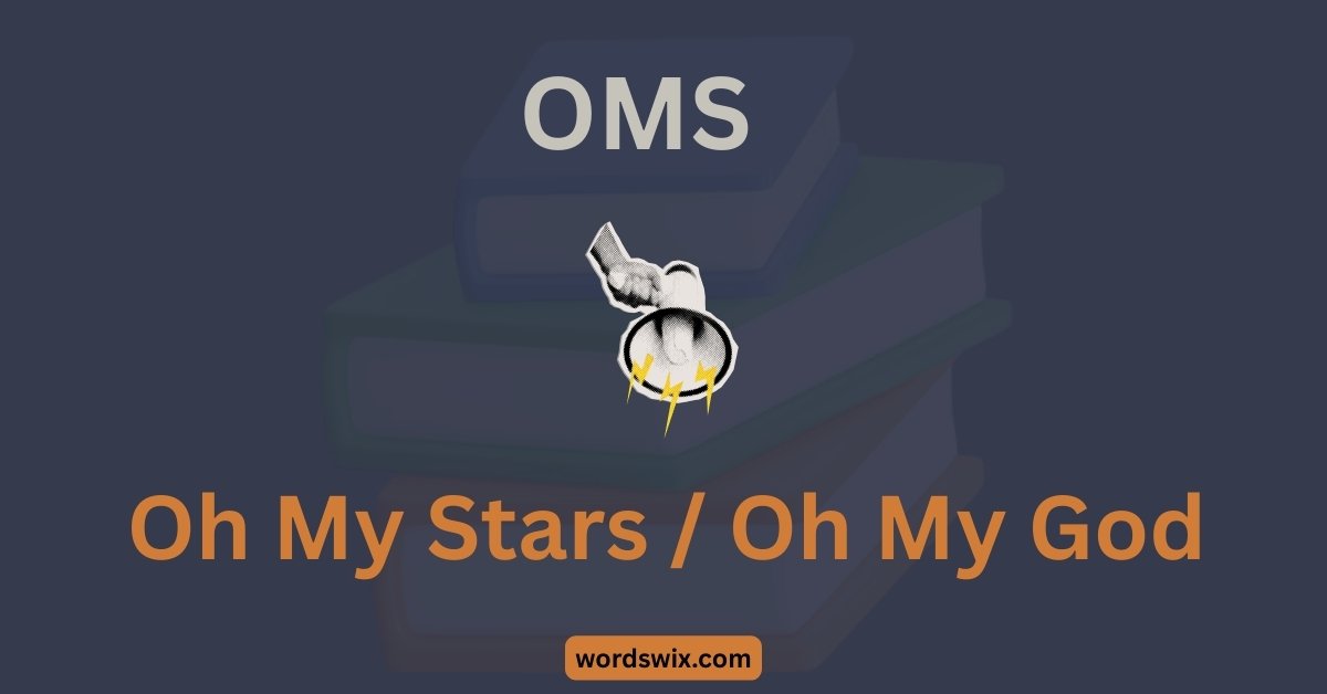 OMS Meaning in Text