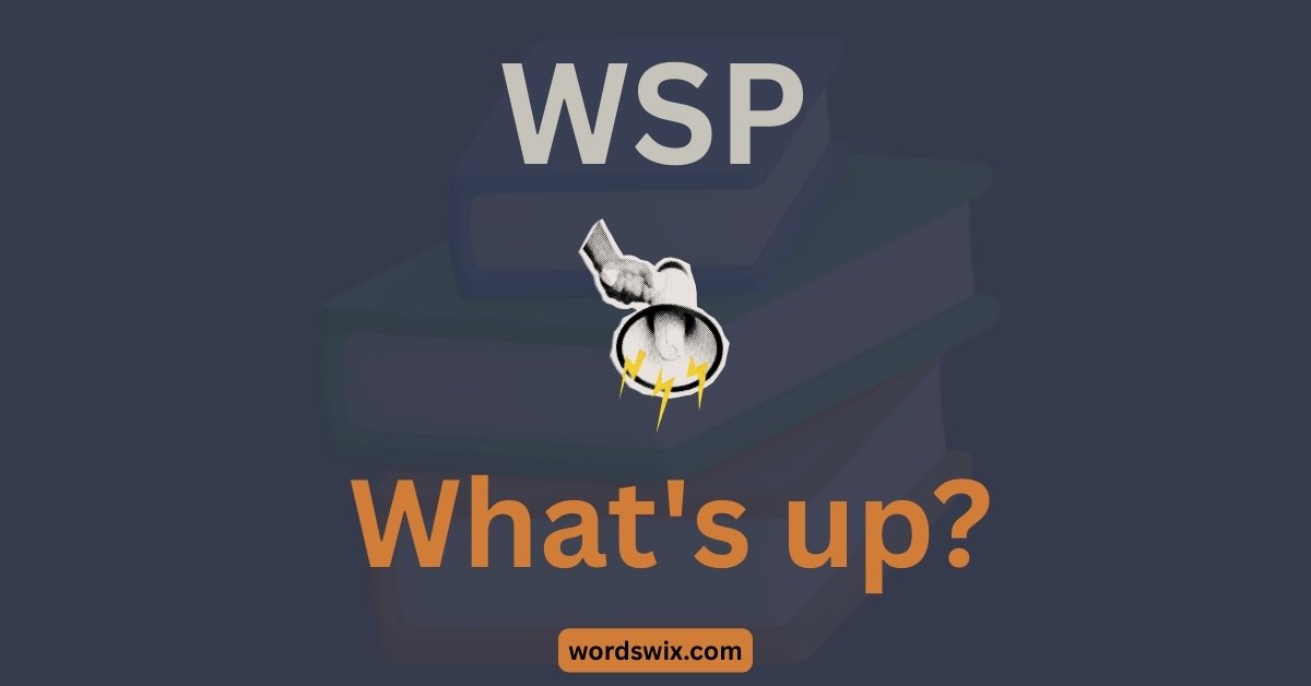 WSP Meaning in Text