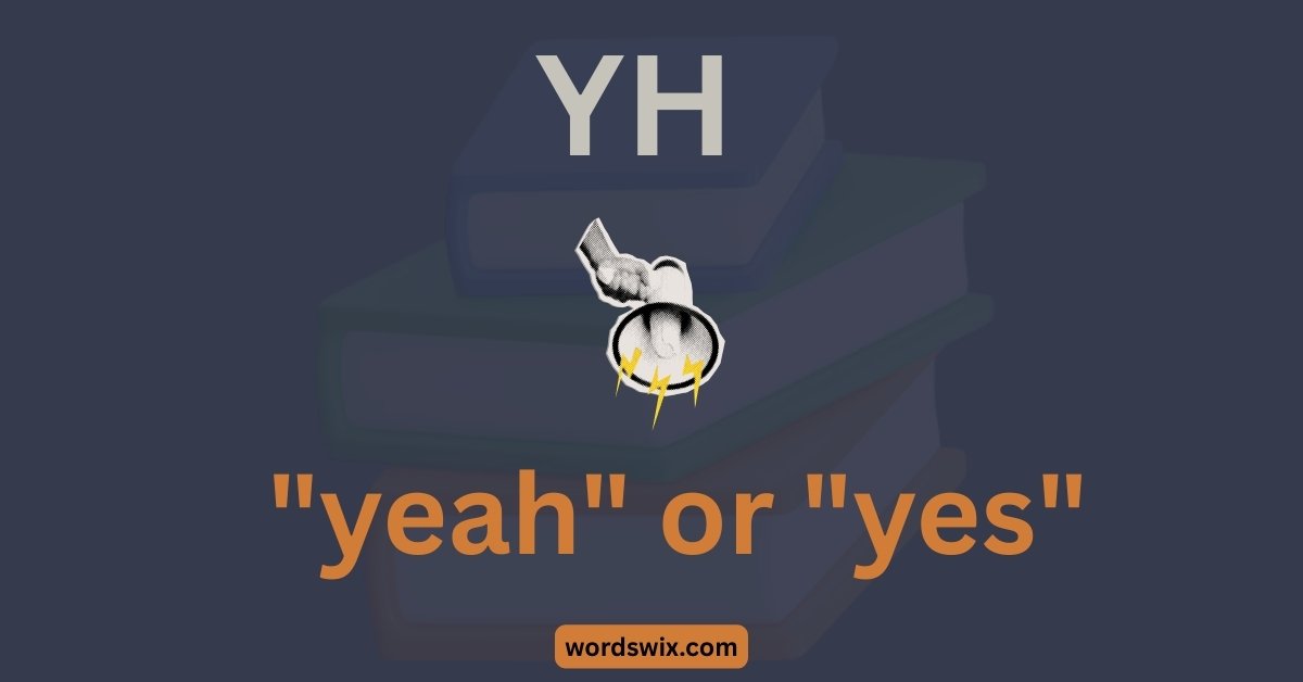 YH Meaning in Text