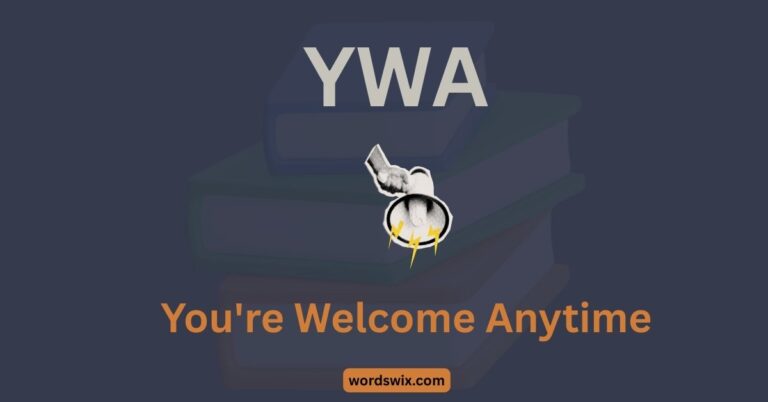 YWA Meaning in Text