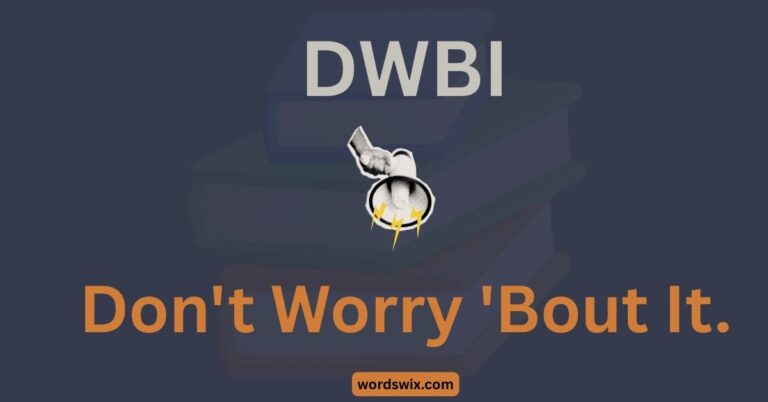 DWBI Meaning in Text