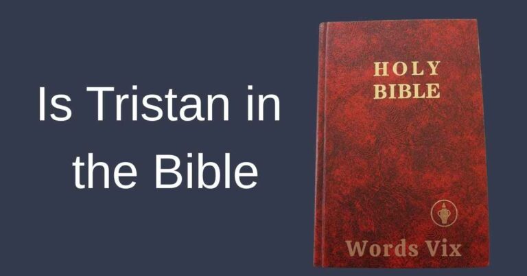 Is Tristan in the Bible