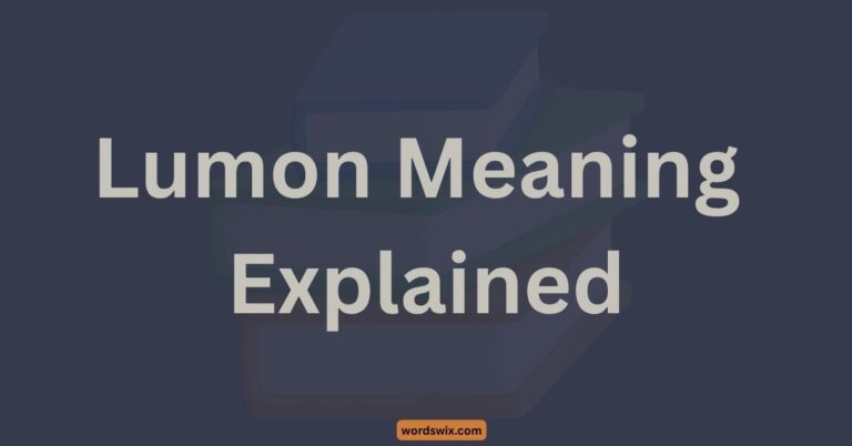 Lumon Meaning Explained