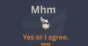 Mhm Meaning in Text