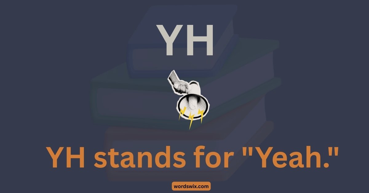 YH Meaning in Text