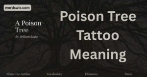 Poison Tree Tattoo Meaning: Symbolism and History