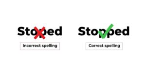 Stoped or Stopped Which One Is Actually Correct