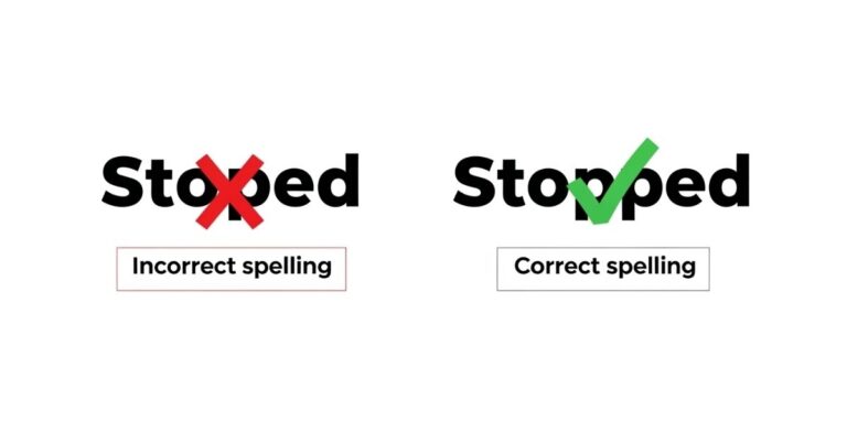 Stoped or Stopped Which One Is Actually Correct