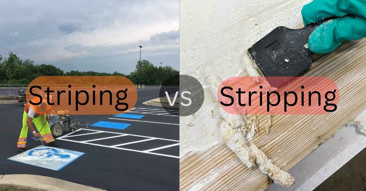 Striping vs Stripping