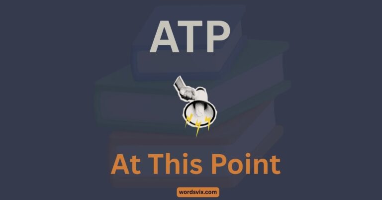What Does ATP Mean in Text