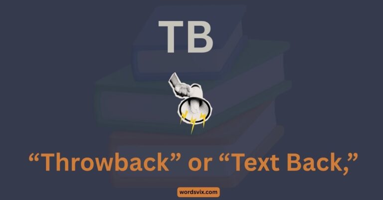 What Does TB Mean in Text