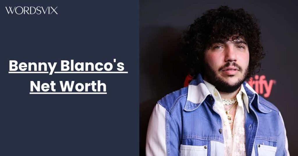 Benny Blanco's Net Worth