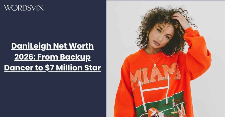 DaniLeigh Net Worth 2026: From Backup Dancer to $7 Million Star