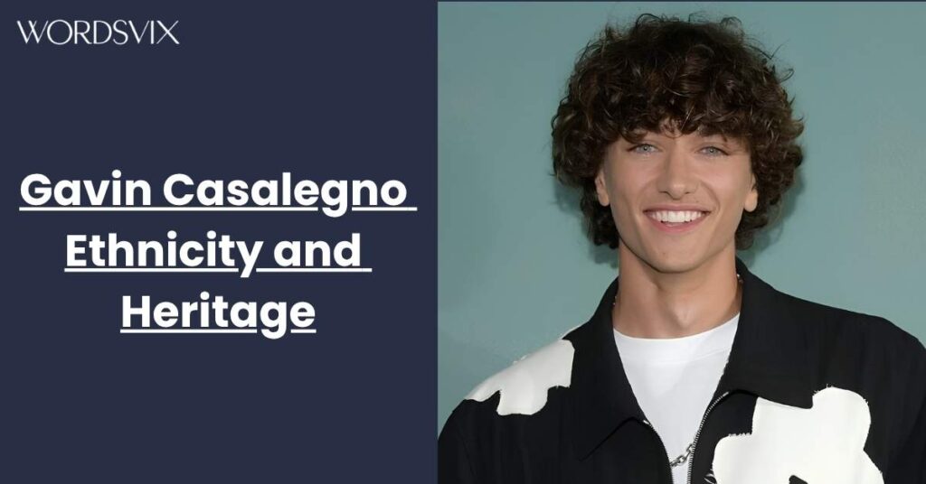 Gavin Casalegno Ethnicity and Heritage