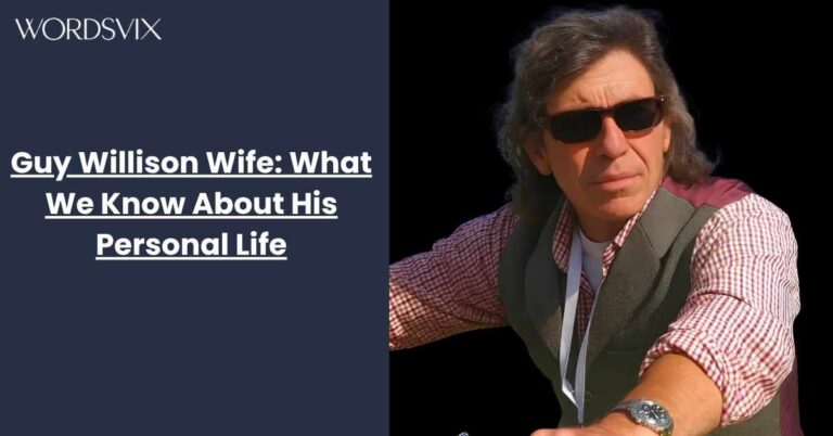 Guy Willison Wife