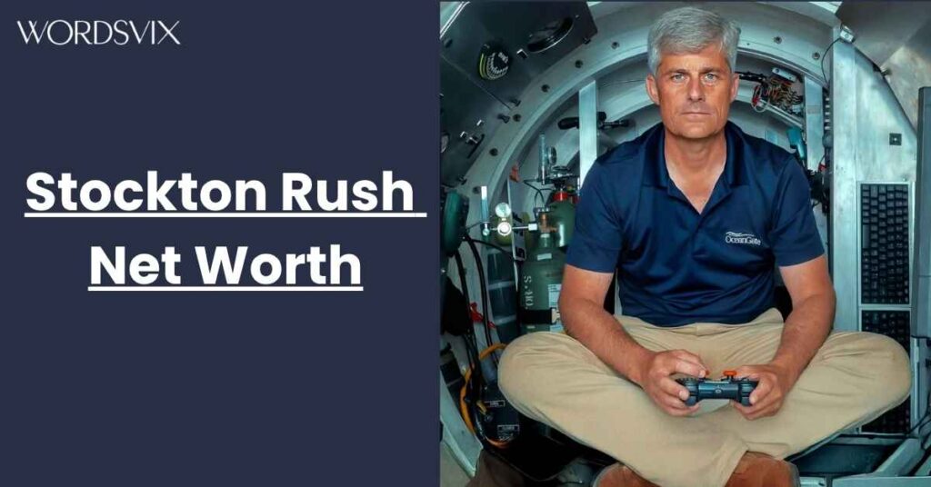 Stockton Rush Net Worth