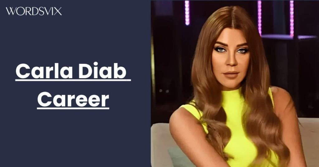 Carla Diab Career
