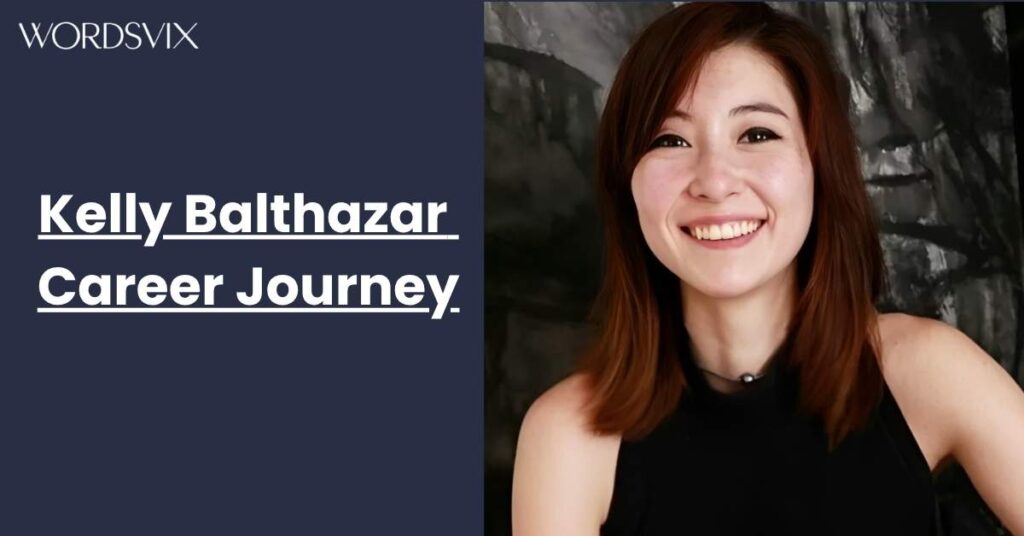 Kelly Balthazar's career has changed significantly over the years.