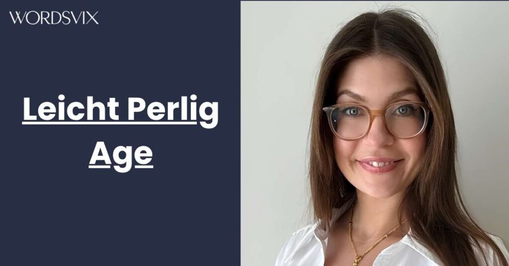Leicht Perlig age is 36 years old. She was born on September 29, 1990, making her zodiac sign Libra.