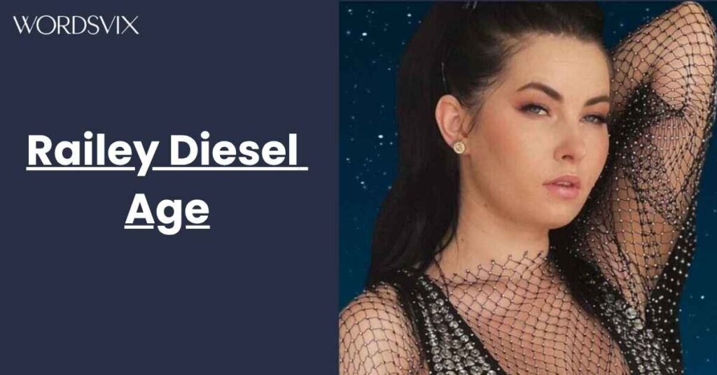 Railey Diesel is 34 years old as of 2026, having been born onAugust 6, 1990, in Spain.