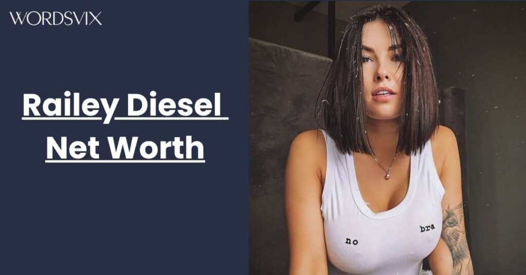 Railey Diesel Net Worth