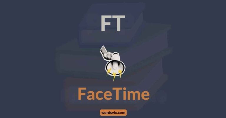 What Does FT Mean in Text